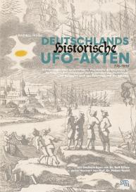 Andreas Müller: Deutschlands historische UFO-Akten