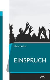 Klaus Hecker: Einspruch