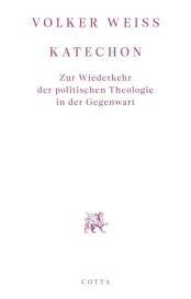 Volker Weiß: Katechon