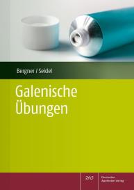 Annina Bergner, Kirsten Seidel: Galenische Übungen für PTA