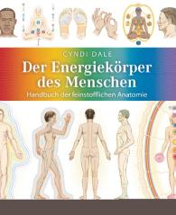 Cyndi Dale: Der Energiekörper des Menschen