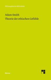 Adam Smith, Horst D. Brandt: Theorie der ethischen Gefühle