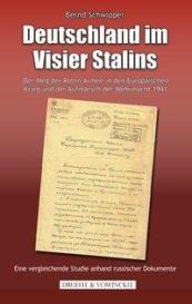 Bernd Schwipper: Deutschland im Visier Stalins