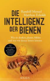 Matthias Eckoldt, Randolf Menzel: Die Intelligenz der Bienen