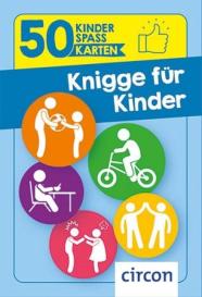 Robert Platzgummer, Karolin Küntzel: Knigge für Kinder