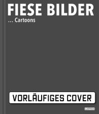 Antje Haubner: Fiese Bilder - Buchausgabe 2024