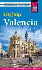 Stephanie Schulz: Reise Know-How CityTrip Valencia