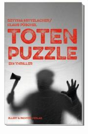 Mittelacher Bettina, Püschel Klaus, Bettina Mittelacher, Klaus Püschel: Totenpuzzle