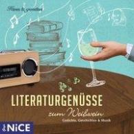 Literaturgenüsse zum Weißwein