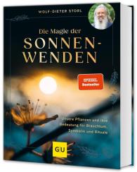Wolf-Dieter Storl: Die Magie der Sonnenwenden