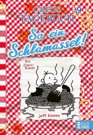 Dietmar Schmidt, Jeff Kinney: Gregs Tagebuch 19 - So ein Schlamassel!