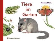 Thomas Müller: Tiere im Garten