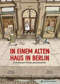 Isabel Kreitz, Kathrin Wolf: In einem alten Haus in Berlin