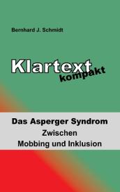 Bernhard J. Schmidt: Klartext kompakt