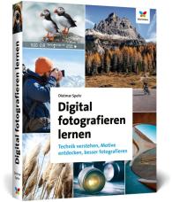 Dietmar Spehr: Digital fotografieren lernen