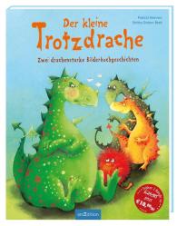 Patricia Mennen, Betina Gotzen-Beek: Der kleine Trotzdrache