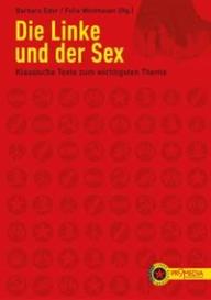 Barbara Eder, Felix Wemheuer: Die Linke und der Sex