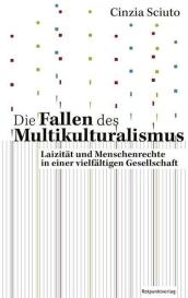 Cinzia Sciuto: Die Fallen des Multikulturalismus