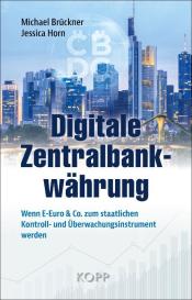 Michael Brückner, Jessica Horn: Digitale Zentralbankwährung