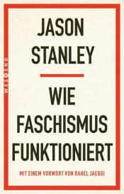 Julien Karim Akerma, Jason Stanley: Wie Faschismus funktioniert
