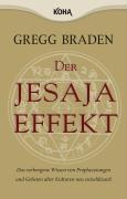 Gregg Braden: Der Jesaja Effekt