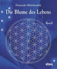 Drunvalo: Die Blume des Lebens