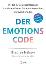 Bradley Nelson: Der Emotionscode