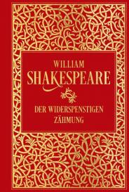 William Shakespeare: Der Widerspenstigen Zähmung