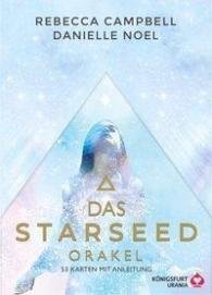 Rebecca Campbell, Danielle Noel: Starseed Orakel