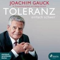 Joachim Gauck: Toleranz: einfach schwer