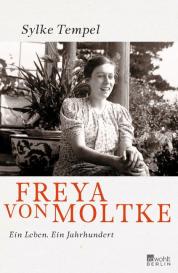 Sylke Tempel: Freya von Moltke