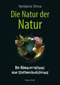 Vandana Shiva: Die Natur der Natur