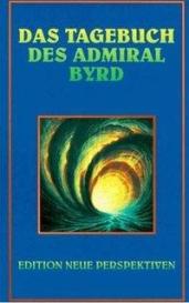Byrd, Richard Evelyn Byrd: Das Tagebuch des Admiral Byrd