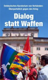 Joachim Bonatz, Rainer Rupp: Dialog statt Waffen