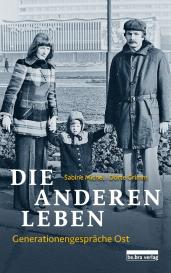 Dörte Grimm, Sabine Michel: Die anderen Leben