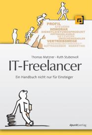 Thomas Matzner, Ruth Stubenvoll: IT-Freelancer