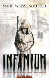 Marc Weissenberger: INFAMIUM