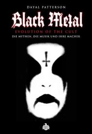 Andreas Schiffmann, Dayal Patterson: Black Metal: Evolution Of The Cult