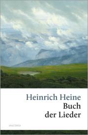 Heinrich Heine: Das Buch der Lieder