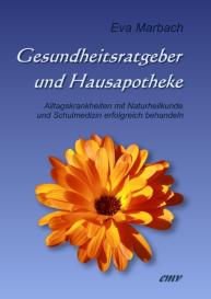 Eva Marbach: Gesundheitsratgeber und Hausapotheke