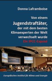 Holger J. Thuss, Donna Laframboise: Von einem Jugendstraftäter, der mit dem besten Klimaexperten der Welt verwechselt wurde