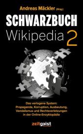 Andreas Mäckler: Schwarzbuch Wikipedia 2
