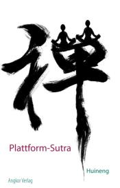 Dajian Huineng: Plattform-Sutra