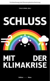 Wil Burns, Peter Heller, Boris Kotchoubey, Thilo Spahl: Schluss mit der Klimakrise