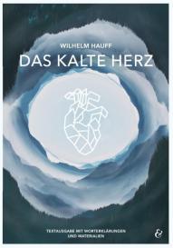 Wilhelm Hauff, Thorsten Utter, Krapp & Gutknecht Verlag GmbH: Das kalte Herz – Wilhelm Hauff – Taschenbuch