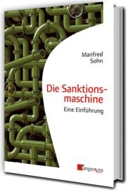 Manfred Sohn: Die Sanktionsmaschine