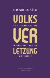 Leon Wilhelm Plöcks: Volksverletzung