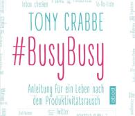 Tony Crabbe: BusyBusy