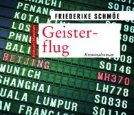 Friederike Schmöe: Geisterflug
