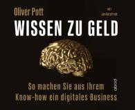 Jan Bargfrede, Oliver Pott: Wissen zu Geld